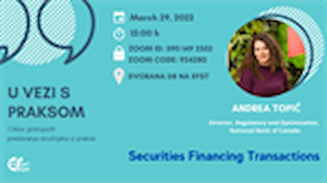 Guest lecture: Securities Financing Transactions / Andrea Topic (National Bank of Canada)