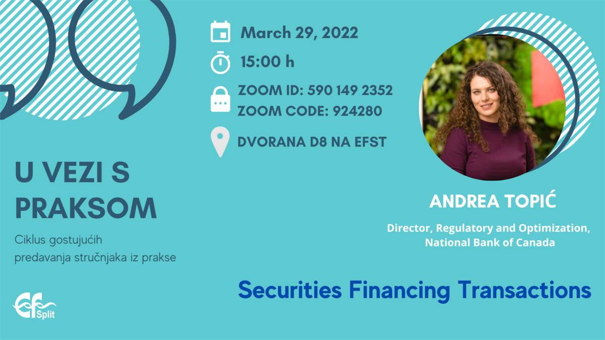 Guest lecture: Securities Financing Transactions / Andrea Topic (National Bank of Canada)