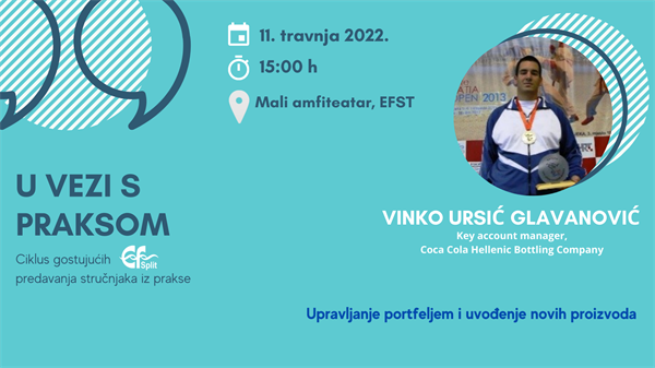 Gostujuće predavanje: Upravljanje portfeljem i uvođenje novih proizvoda / Vinko Ursić Glavanović (Coca Cola Hellenic Bottling Company)