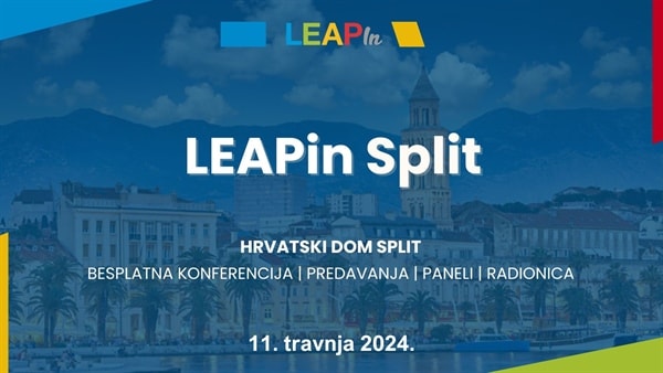 LEAPin konferencija, Split, 11. travnja, Hrvatski Dom Split