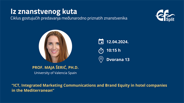 Gostujuće predavanje: "ICT, Integrated Marketing Communications and Brand Equity in hotel companies in the Mediterranean”