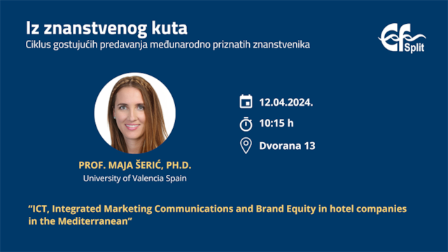 Gostujuće predavanje: "ICT, Integrated Marketing Communications and Brand Equity in hotel companies in the Mediterranean”