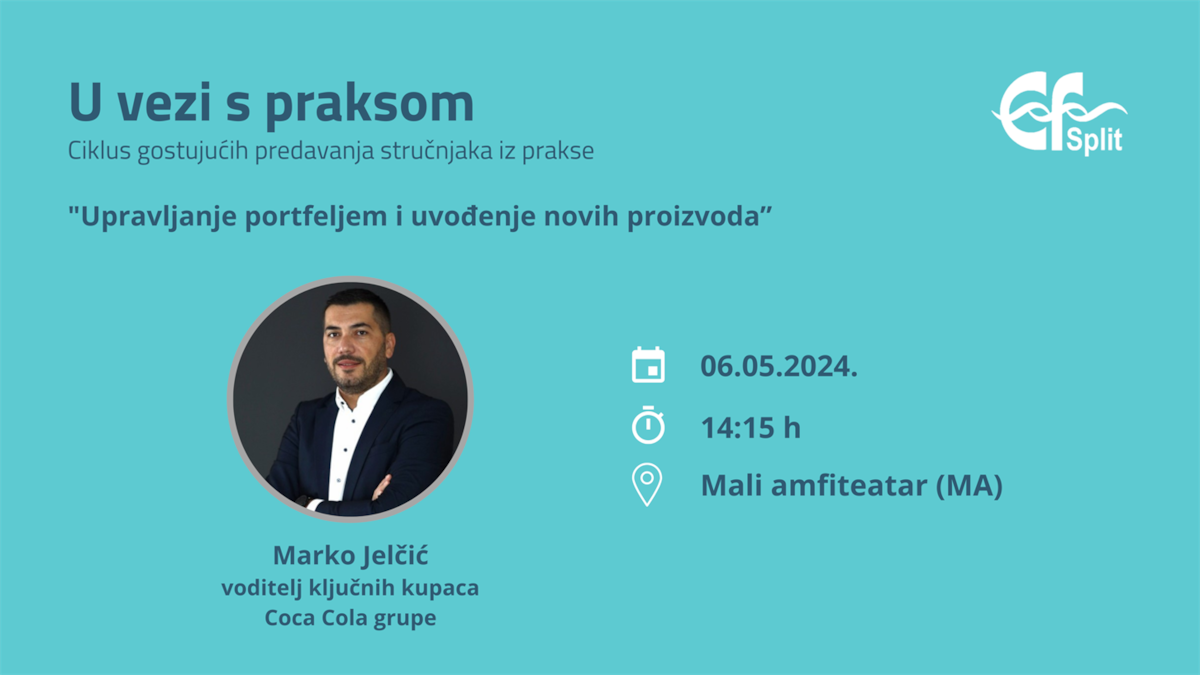 Gostujuće predavanje: "Upravljanje portfeljem i uvođenje novih proizvoda" u Coca-Cola HBC Hrvatska, 06.05.2024., u 14:15h (u MA)