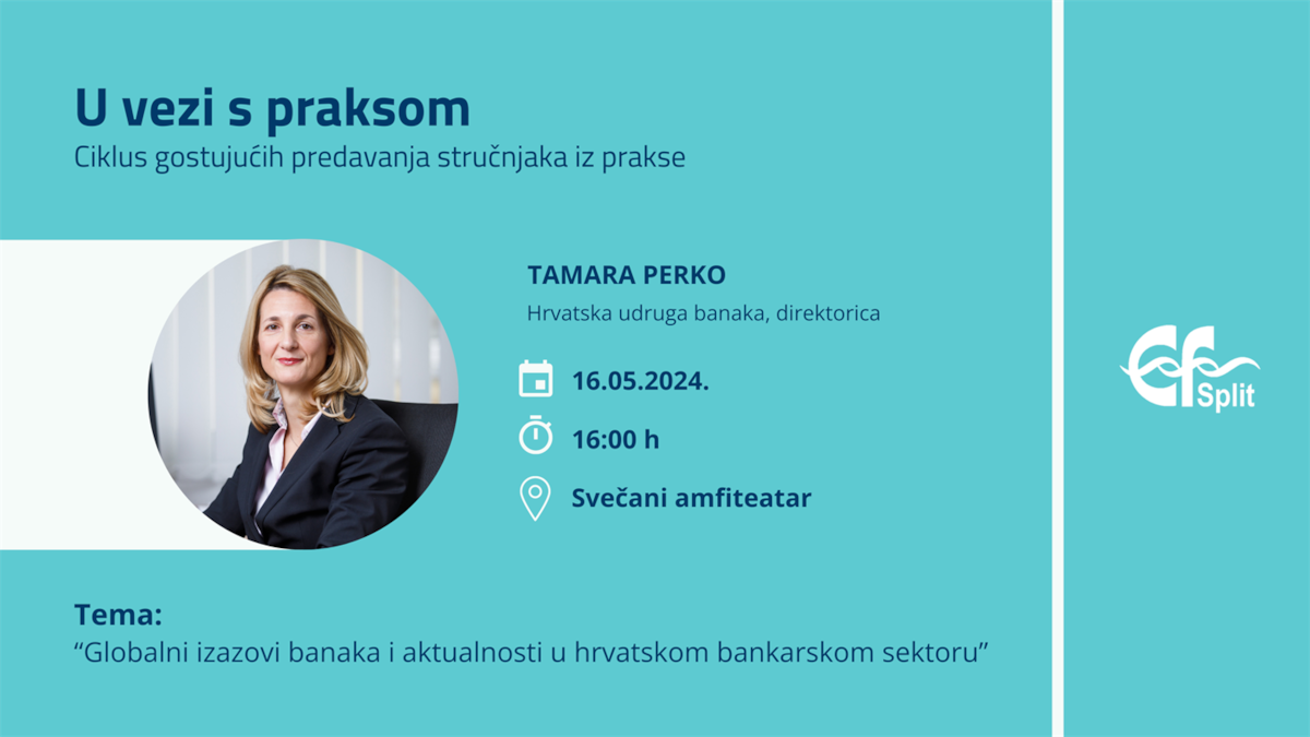 Gostujuće predavanje: "Globalni izazovi banaka i aktualnosti u hrvatskom bankarskom sektoru" (16.05. - 16:00 h, SA)