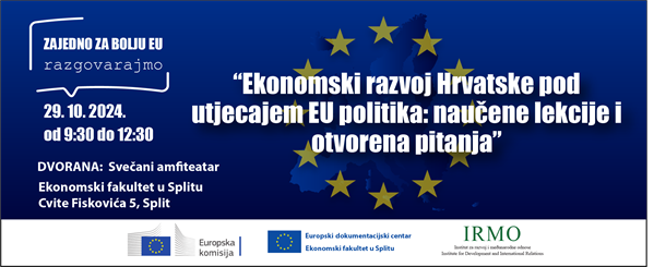 Poziv na tribinu “Ekonomski razvoj Hrvatske pod utjecajem EU politika: naučene lekcije i otvorena pitanja” - 29.10.2024.