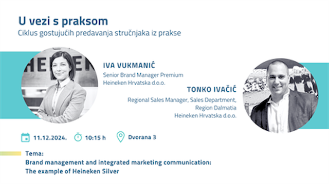 Gostujuće predavanje: Brand management and integrated marketing communication: the example of Heineken Silver (11.12.2024.; 10:15; D3)