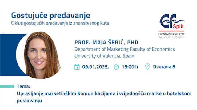 Gostujuće predavanje Prof. Maje Šerić na temu "Upravljanje marketinškim komunikacijama i vrijednošću marke u hotelskom poslovanju"